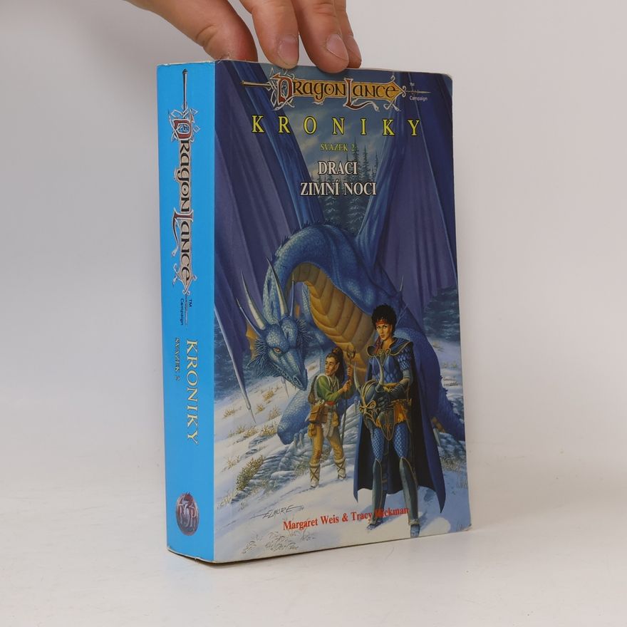 Tracy Hickman Draci zimní noci. Kroniky 2