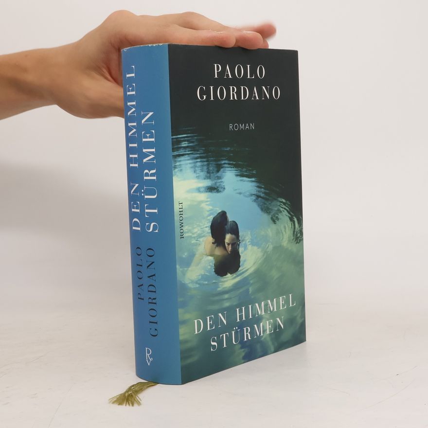 Paolo Giordano Den Himmel stürmen