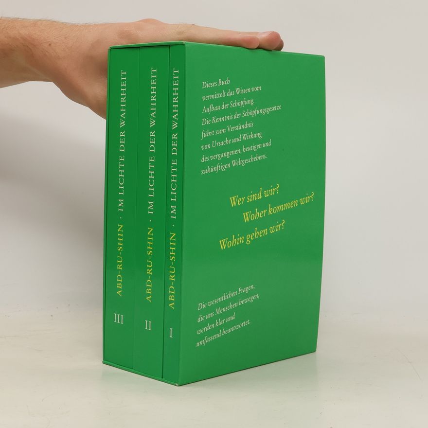 Abd Ru Shin Im Lichte der Wahrheit I-III