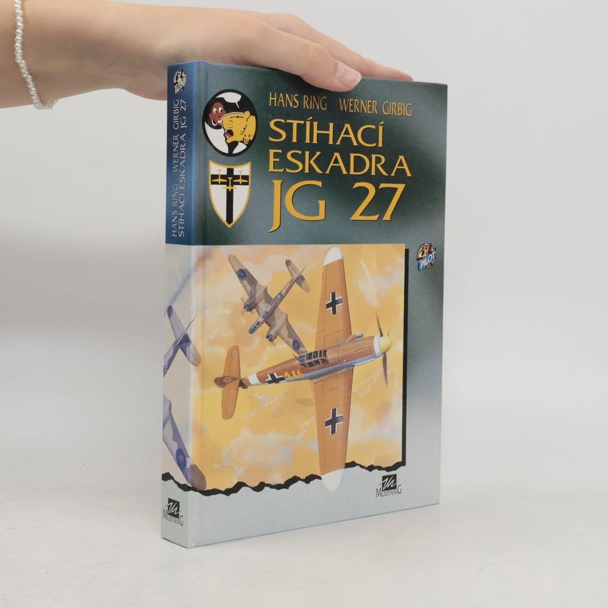 Werner Girbig Stíhací eskadra JG 27