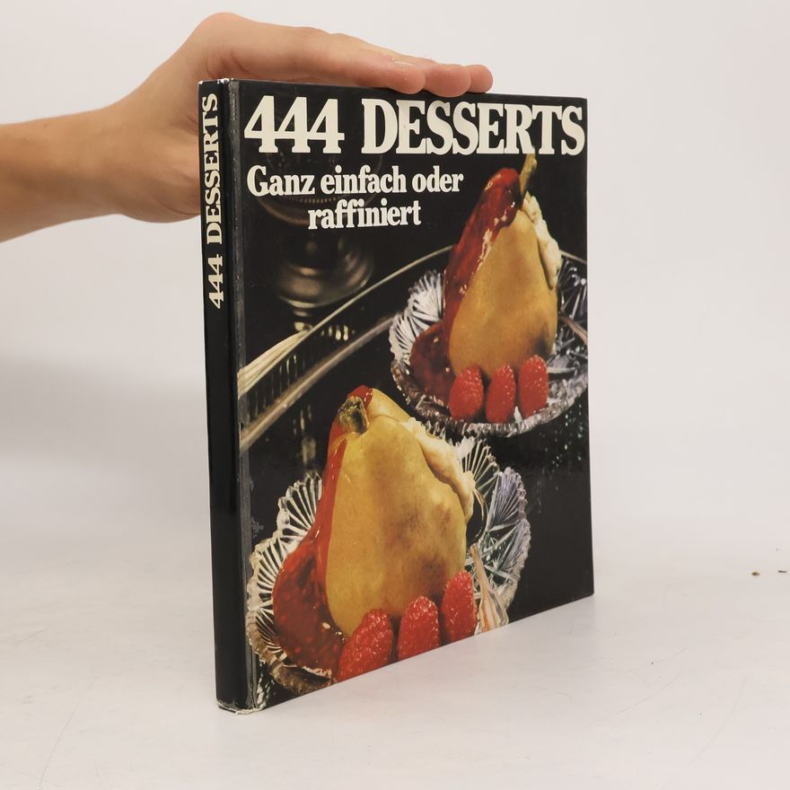 Various authors 444 Desserts