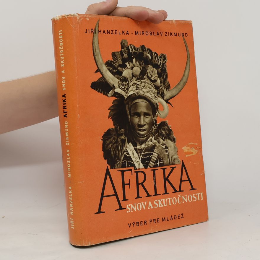 Miroslav Zikmund Afrika snov a skutočnosti