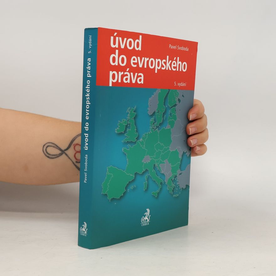 Pavel Svoboda Úvod do evropského práva. 5. vydání