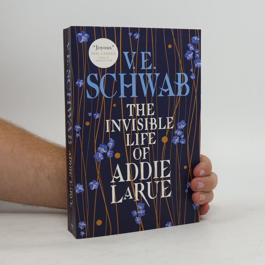 Victoria Schwabová The Invisible Life of Addie Larue