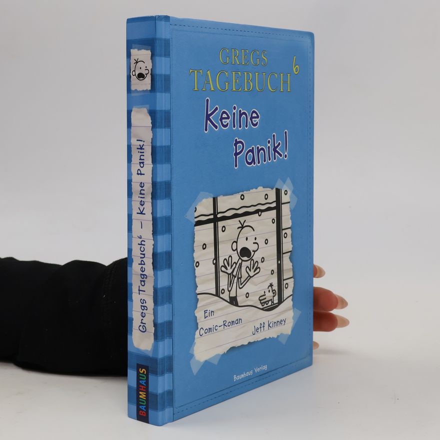 Jeff Kinney Gregs Tagebuch 6. Keine Panik!