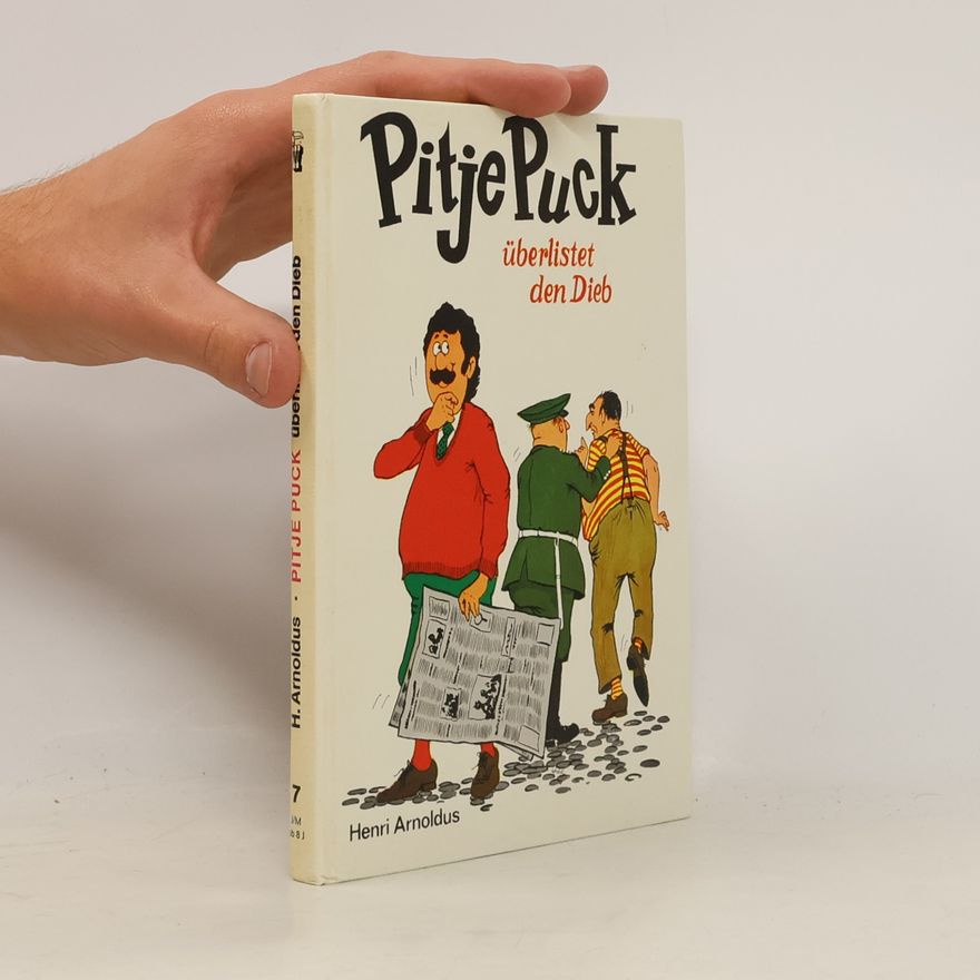 Henri Arnoldus Pitje Puck überlistet den Dieb