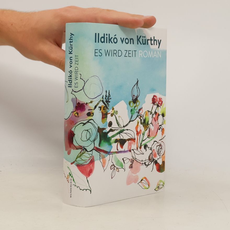 Ildikó von Kürthy Es wird Zeit
