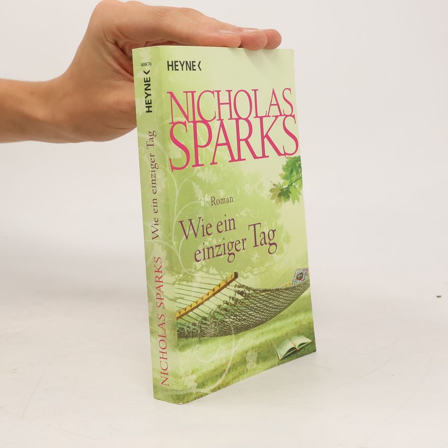 Nicholas Sparks Wie ein einziger Tag