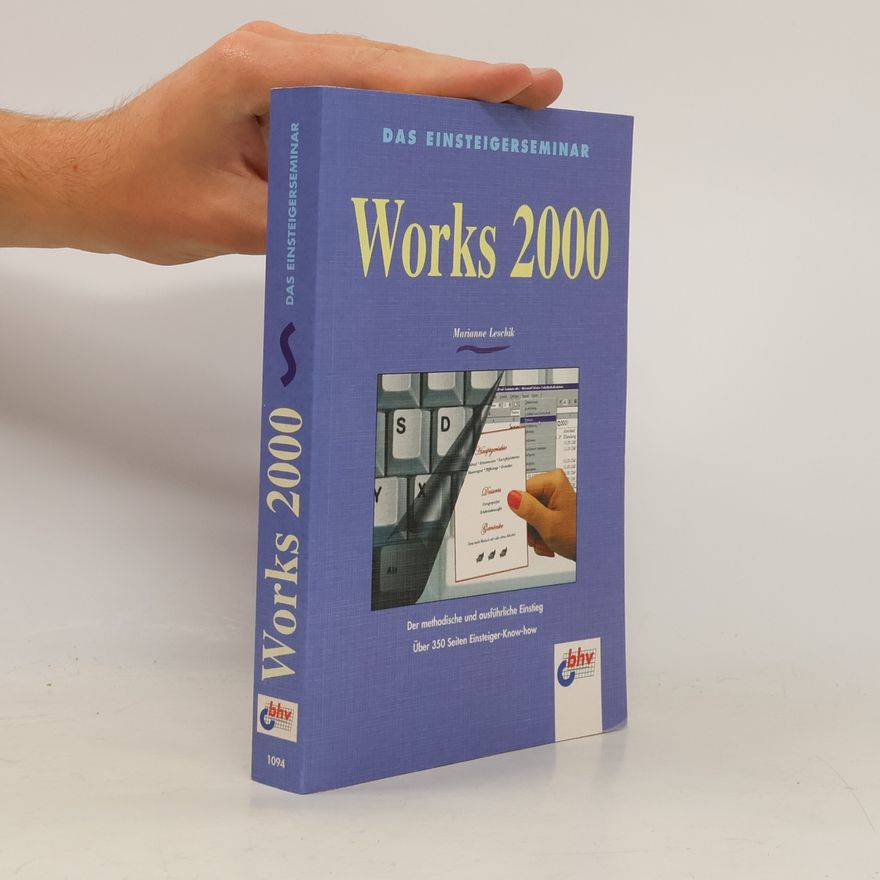 Marianne Leschik Das Einsteigerseminar Works 2000