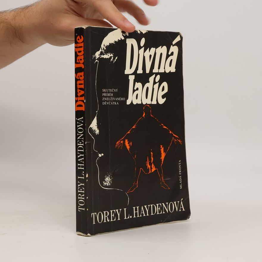 Torey L. Hayden Divná Jadie