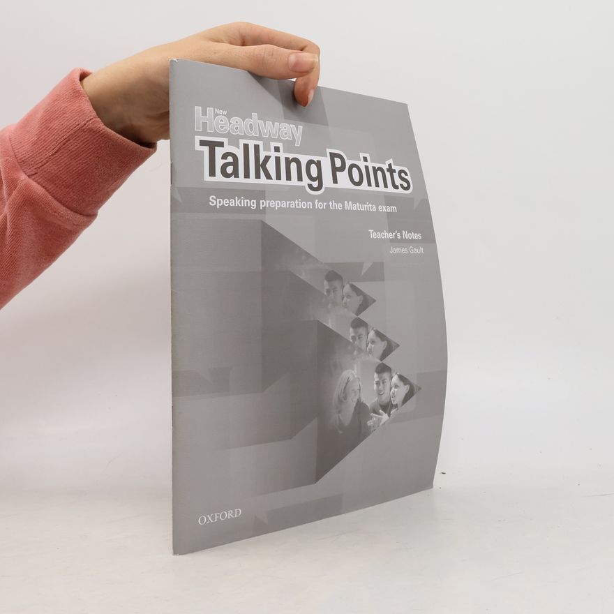 James Gault New Headway Talking Points. Teacher's Notes