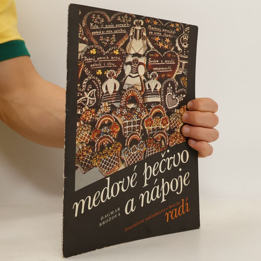 Dagmar Brožová Medové pečivo a nápoje