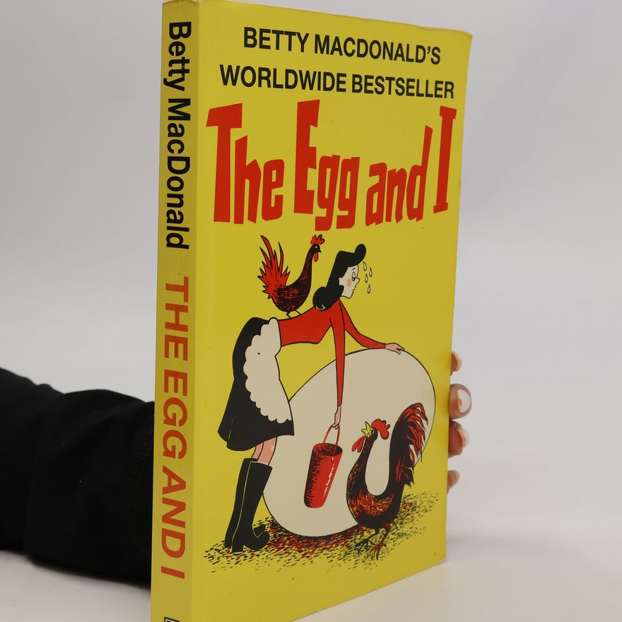 Betty MacDonald The egg and I
