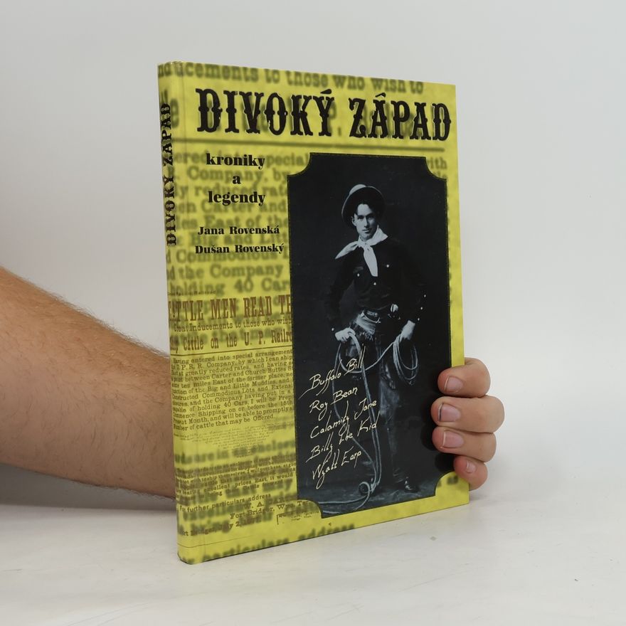 Jana Rovenská Divoký Západ - kroniky a legendy
