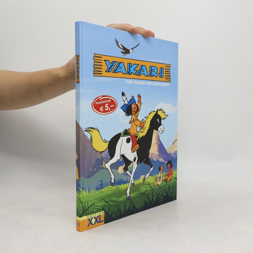 Derib Yakari, der kleine Indianerjunge