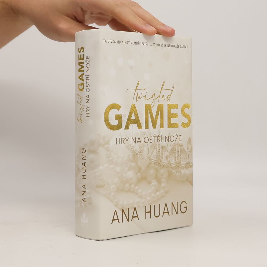 Ana Huang Twisted Games. Hry na ostří nože