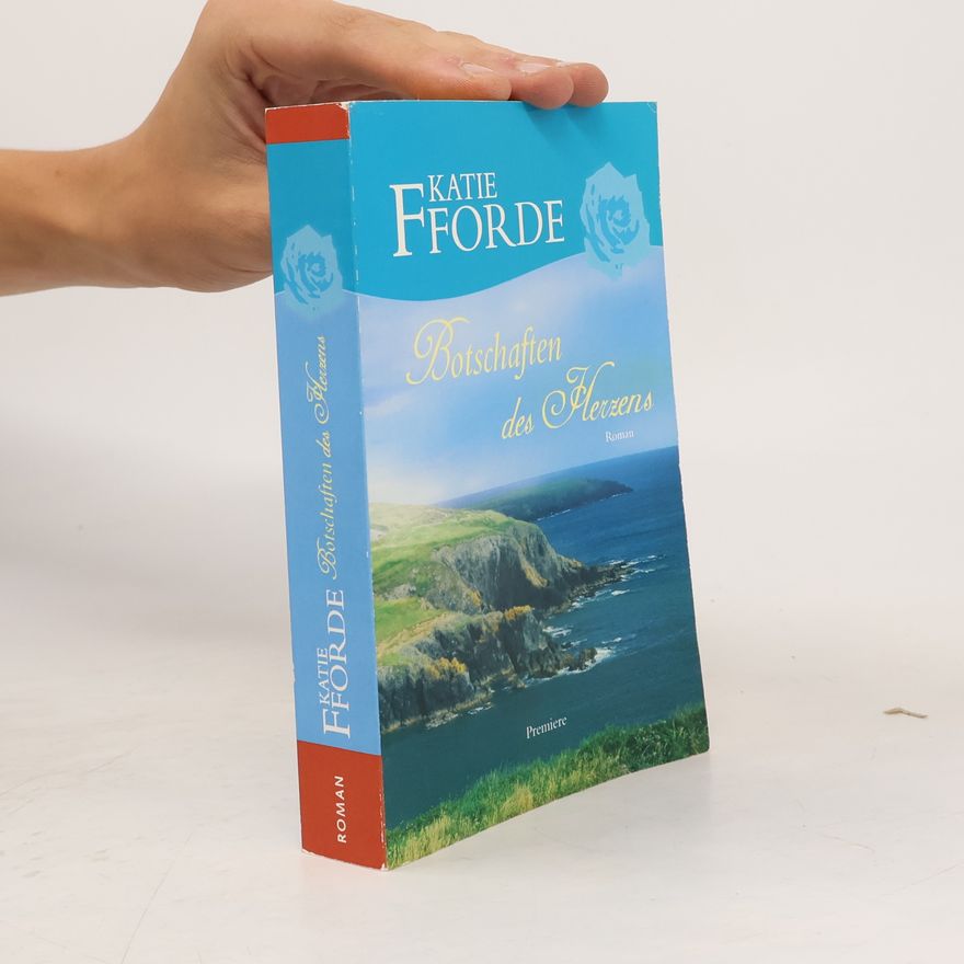 Katie Fforde Botschaften des Herzens
