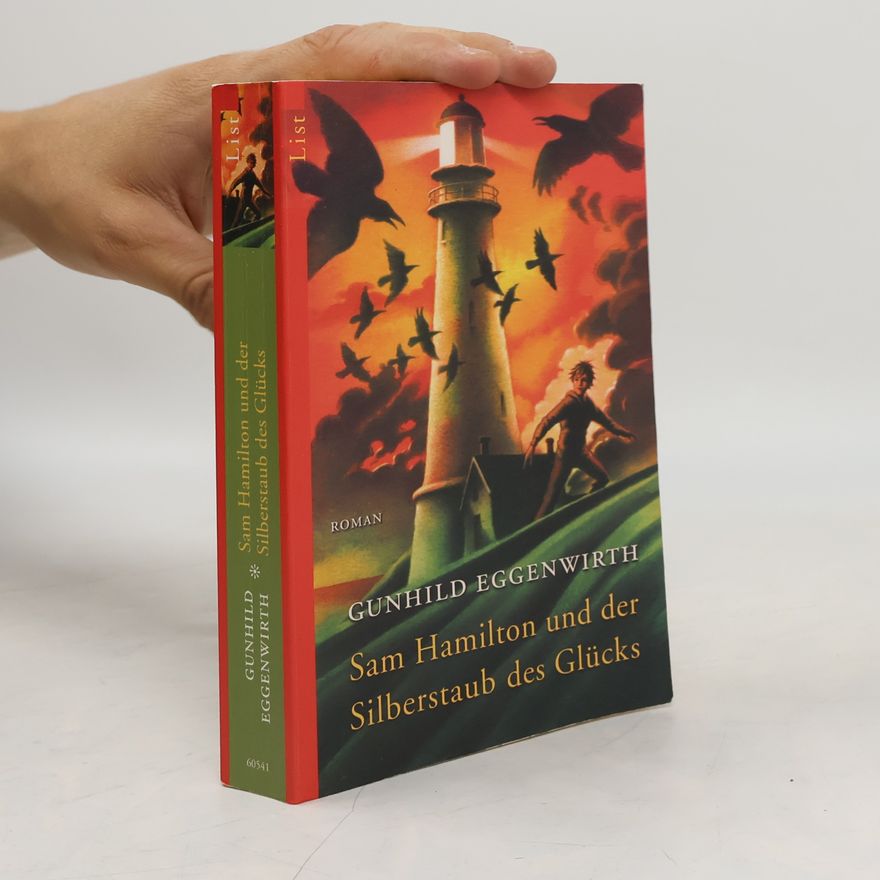Gunhild Eggenwirth Sam Hamilton und der Silberstaub des Glücks