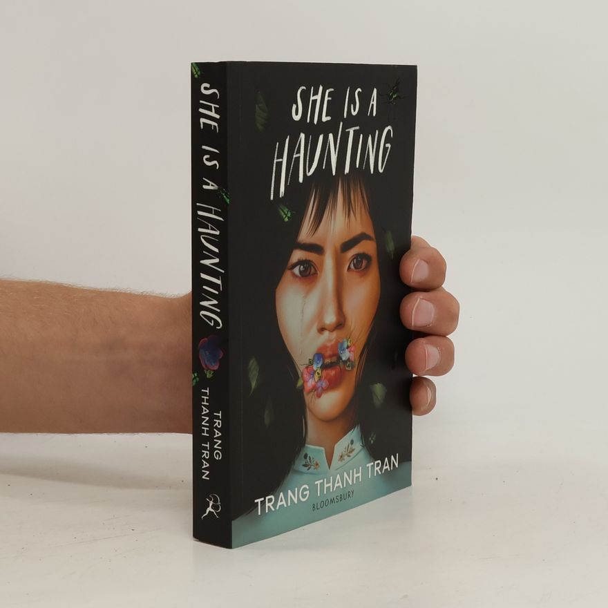 Trang Thanh Tran She Is a Haunting