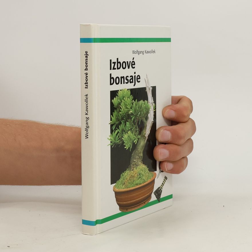 Wolfgang Kawollek Izbové bonsaje