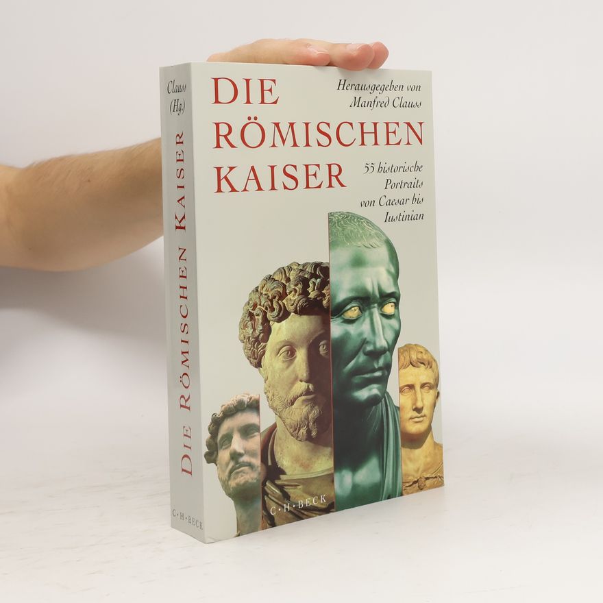 Manfred Clauss Die römischen Kaiser