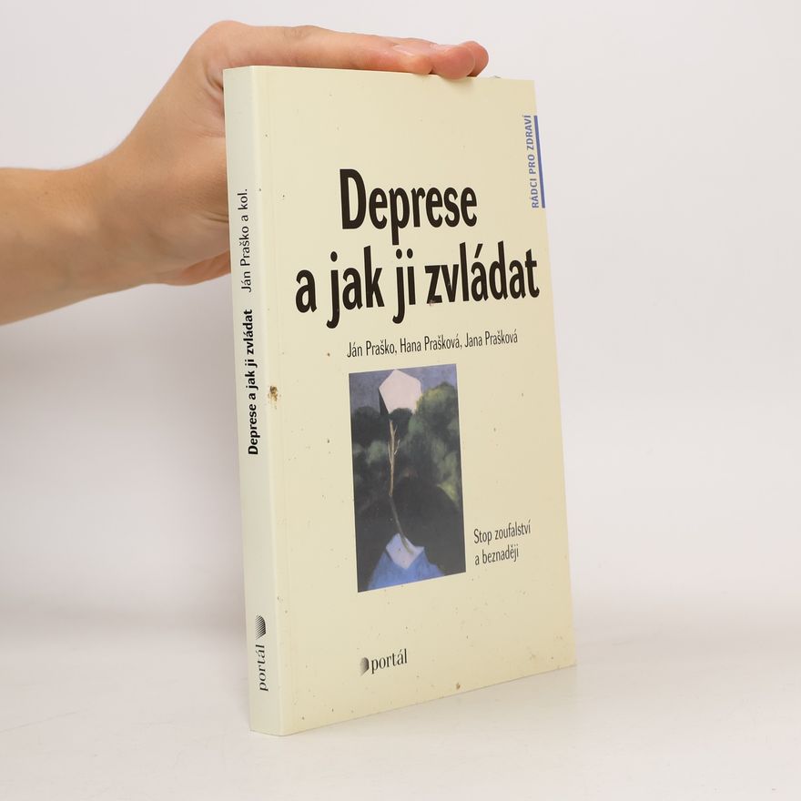 Hana Prašková Deprese a jak ji zvládat