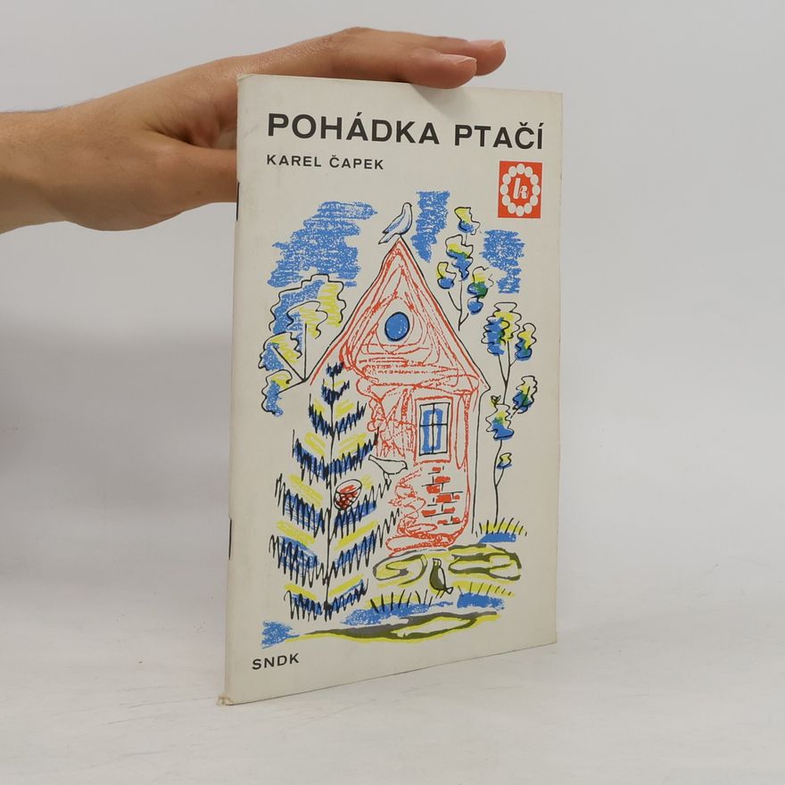 Karel Čapek Pohádka ptačí