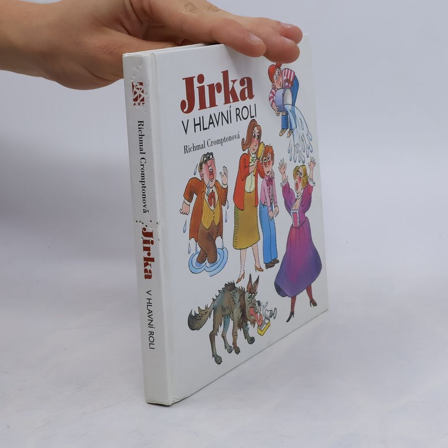 Richmal Crompton Jirka v hlavní roli