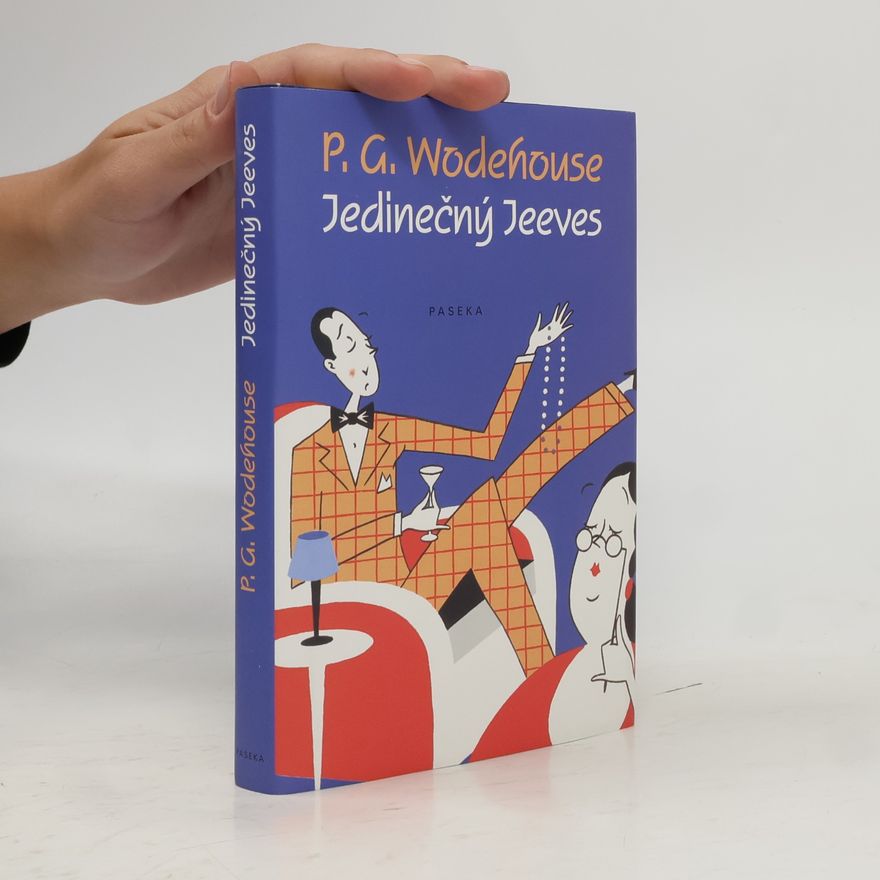 Pelham Wodehouse Jedinečný Jeeves