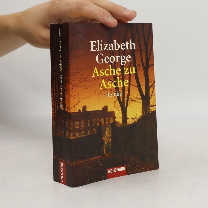 Elizabeth George Asche zu Asche