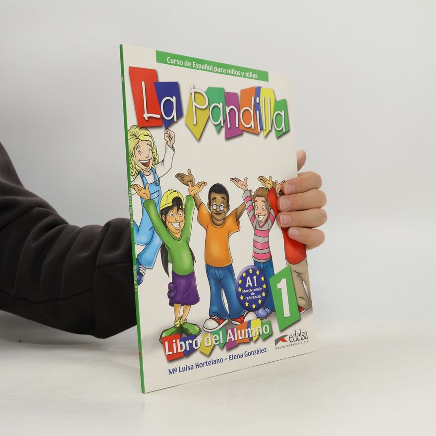 González Hortelano Elena La Pandilla 1 Libro del alumno + Cuaderno de actividades