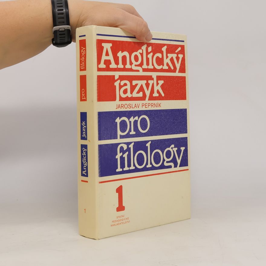 Jaroslav Peprník Anglický jazyk pro filology 1