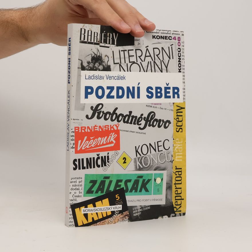 Ladislav Vencálek Pozdní sběr