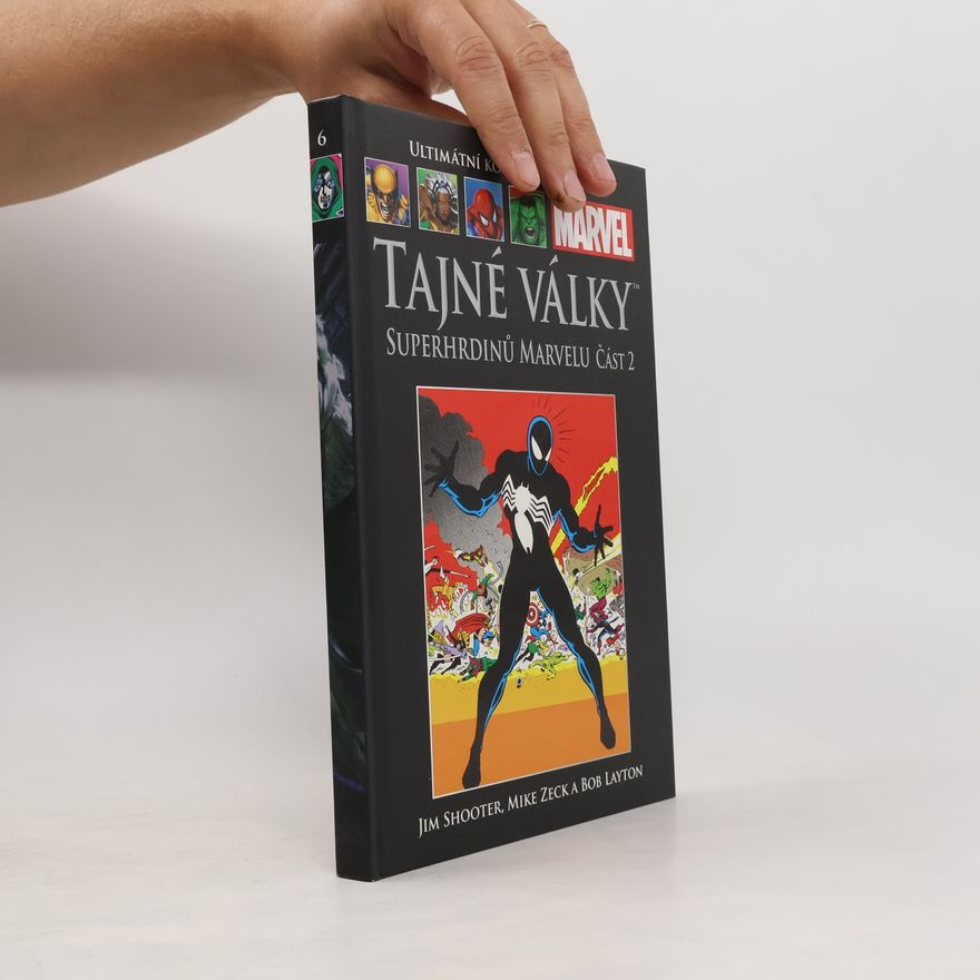 Bob Layton Tajné války superhrdinů Marvelu. Část 2