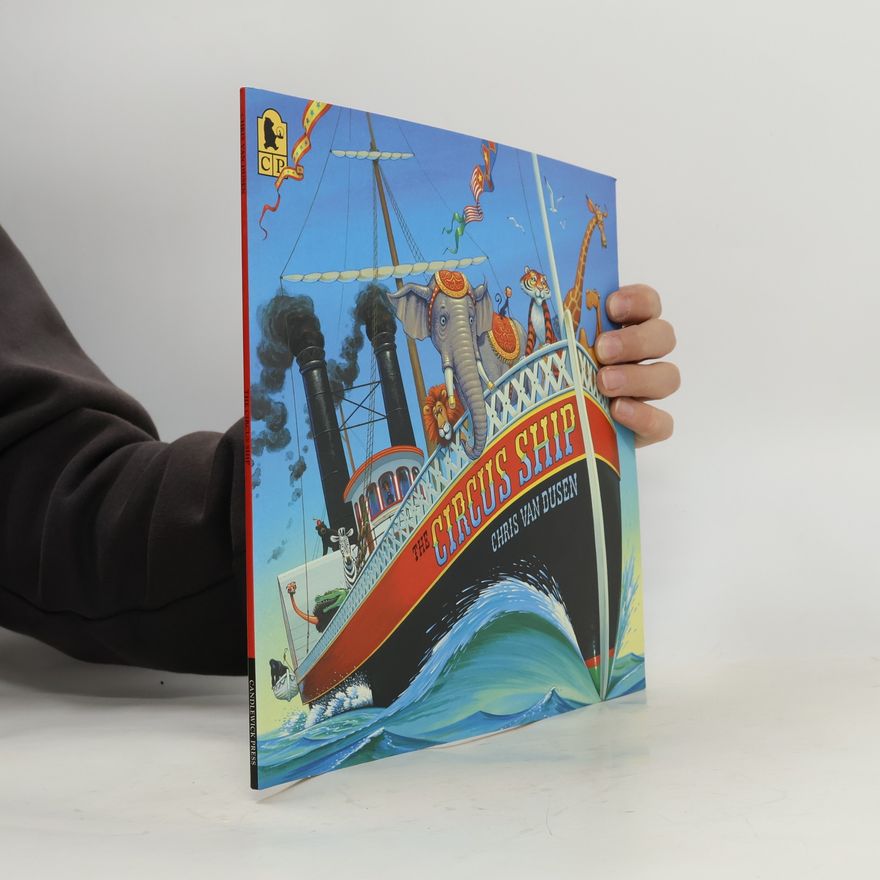 Chris Van Dusen The Circus Ship
