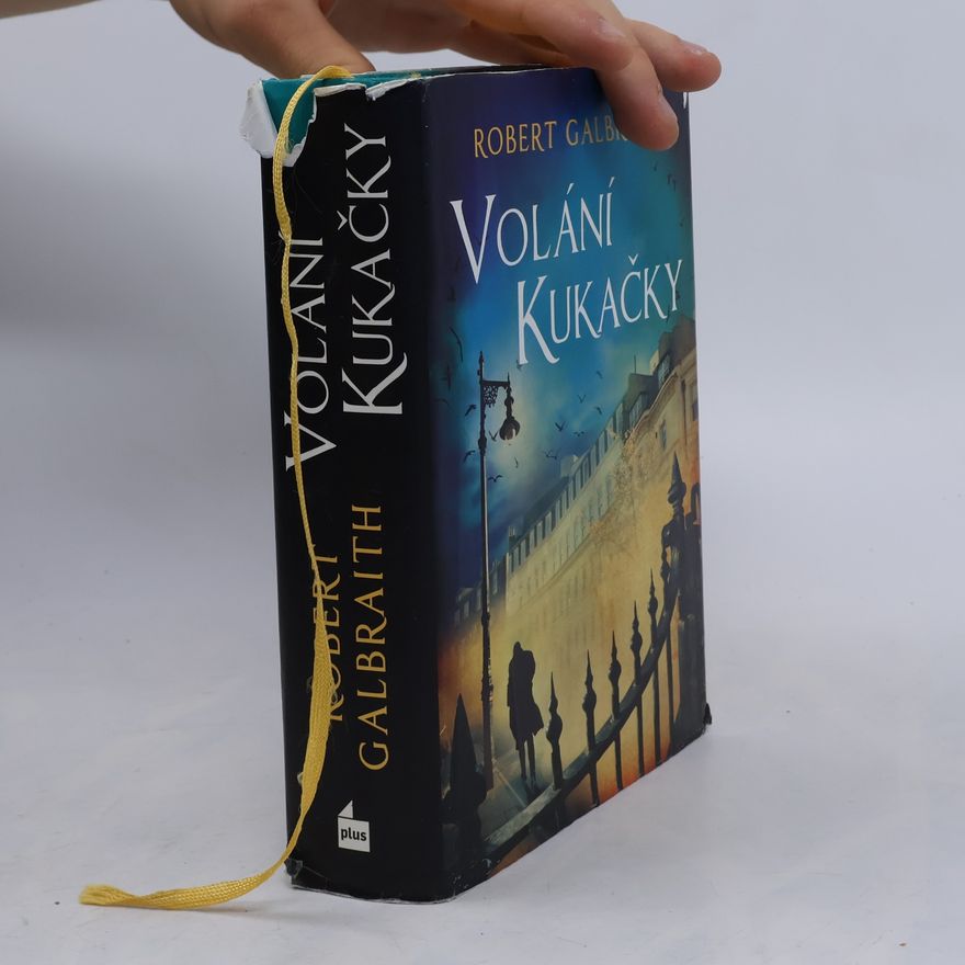 J. K. Rowling Cormoran Strike 1. Volání kukačky