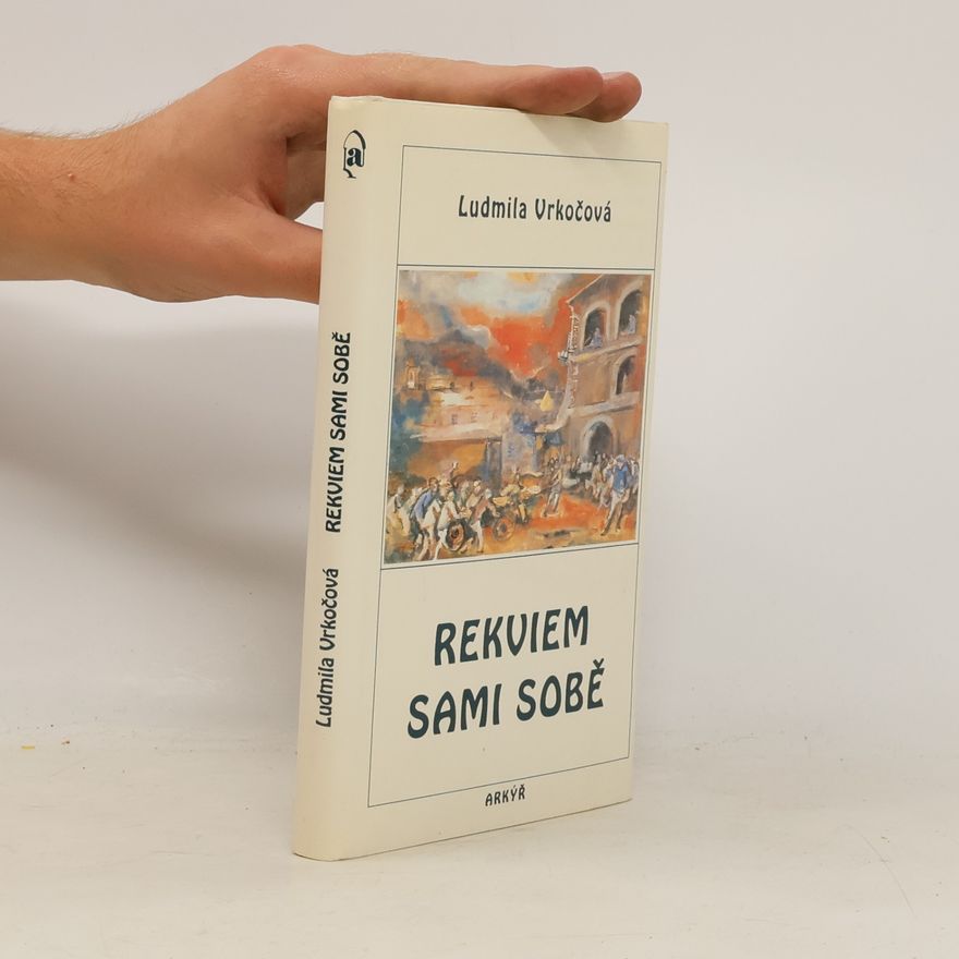 Ludmila Vrkočová Rekviem sami sobě