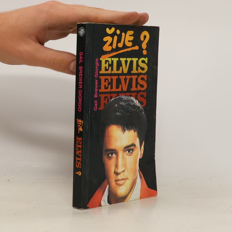 Gail BrewerGiorgio Žije Elvis?