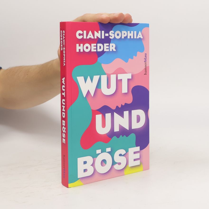 Ciani-Sophia Hoeder Wut und Böse