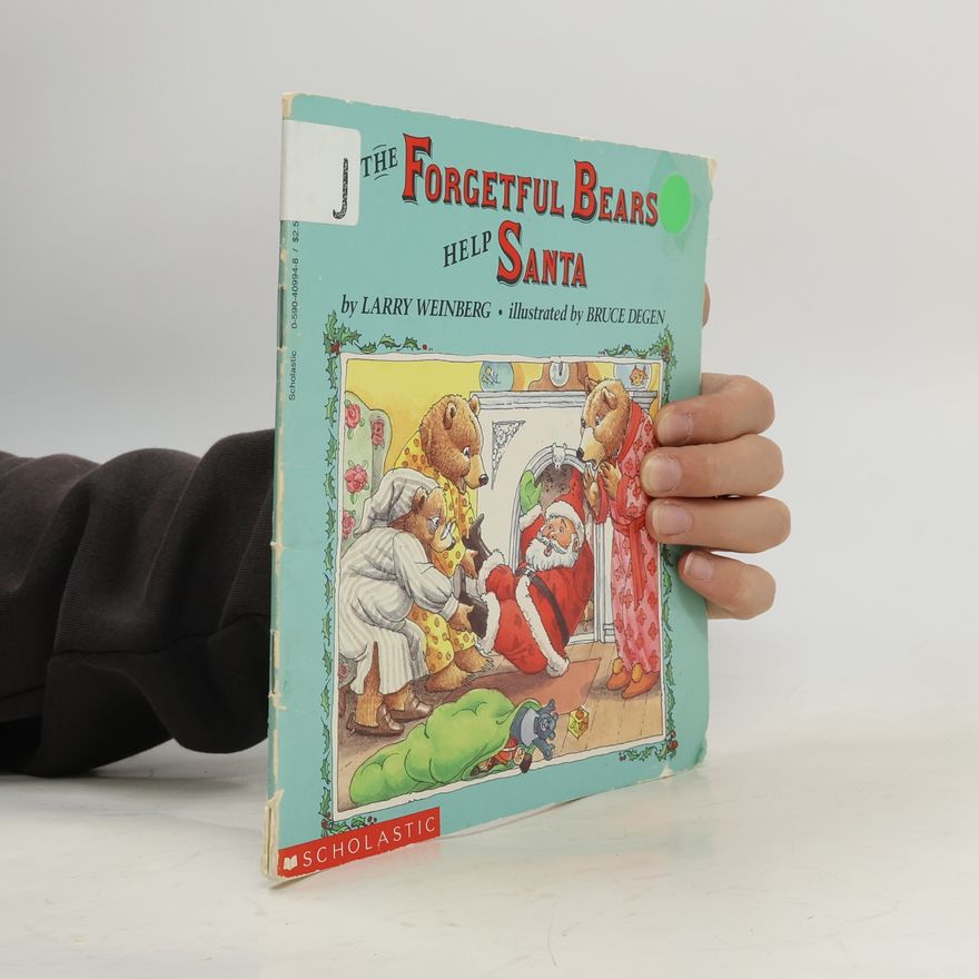 Bruce Degen The Forgetful Bears Help Santa