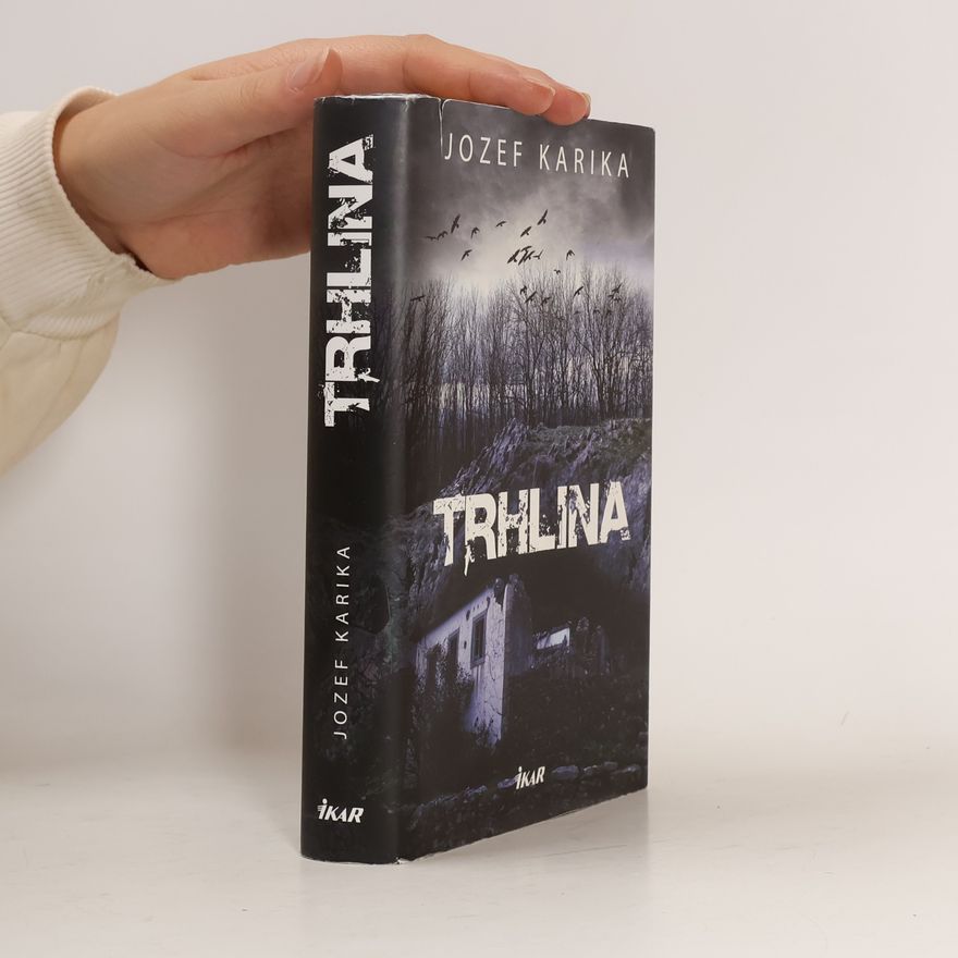 Jozef Karika Trhlina