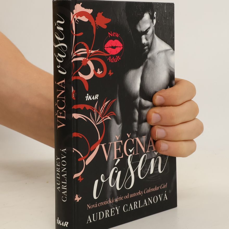 Audrey Carlan Věčná vášeň