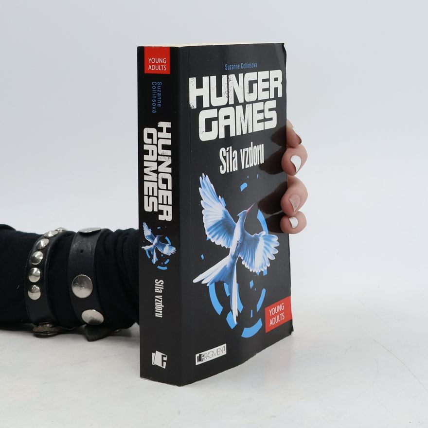 Suzanne Collins Hunger Games. Síla vzdoru