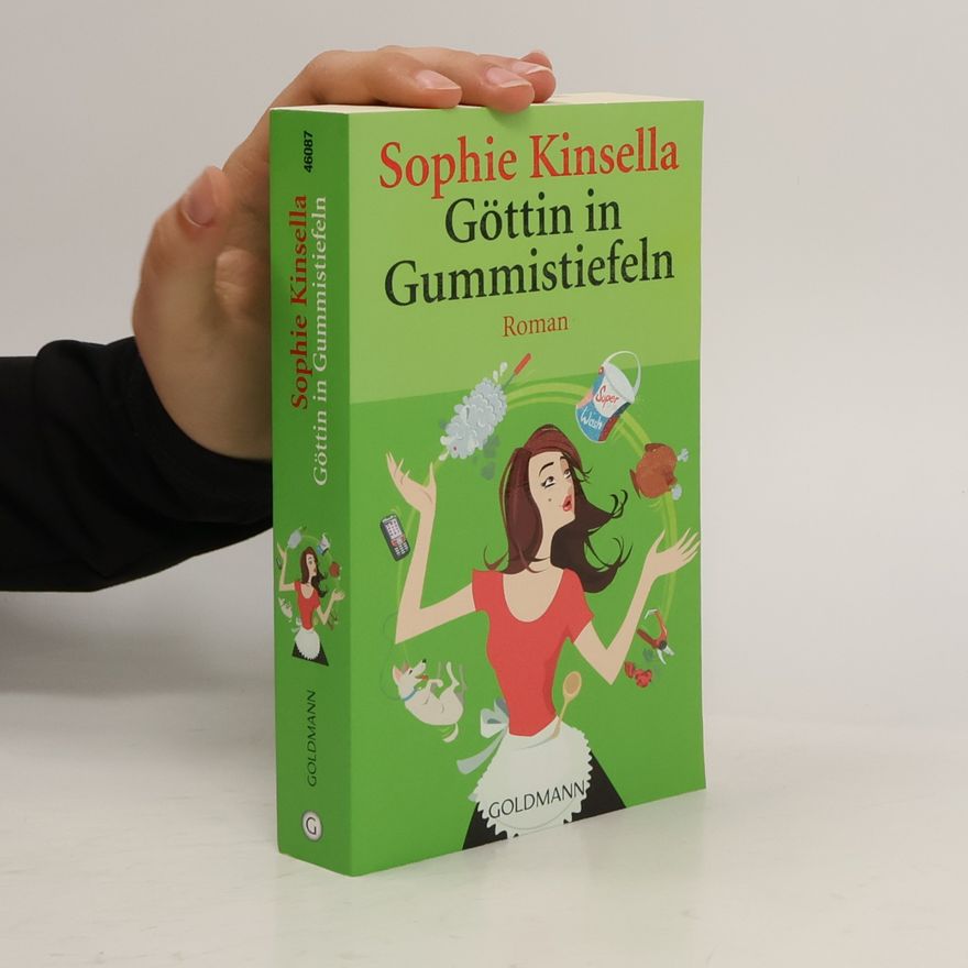 Sophie Kinsella Göttin in Gummistiefeln