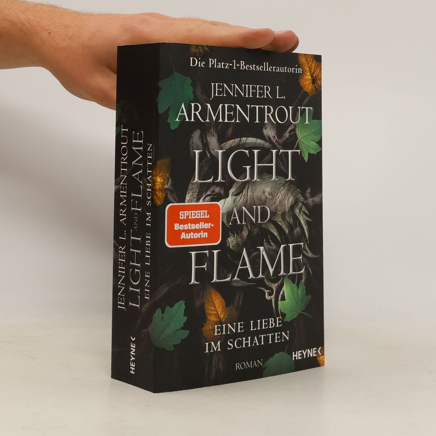 Jennifer Armentrout Light and Flame – Eine Liebe im Schatten