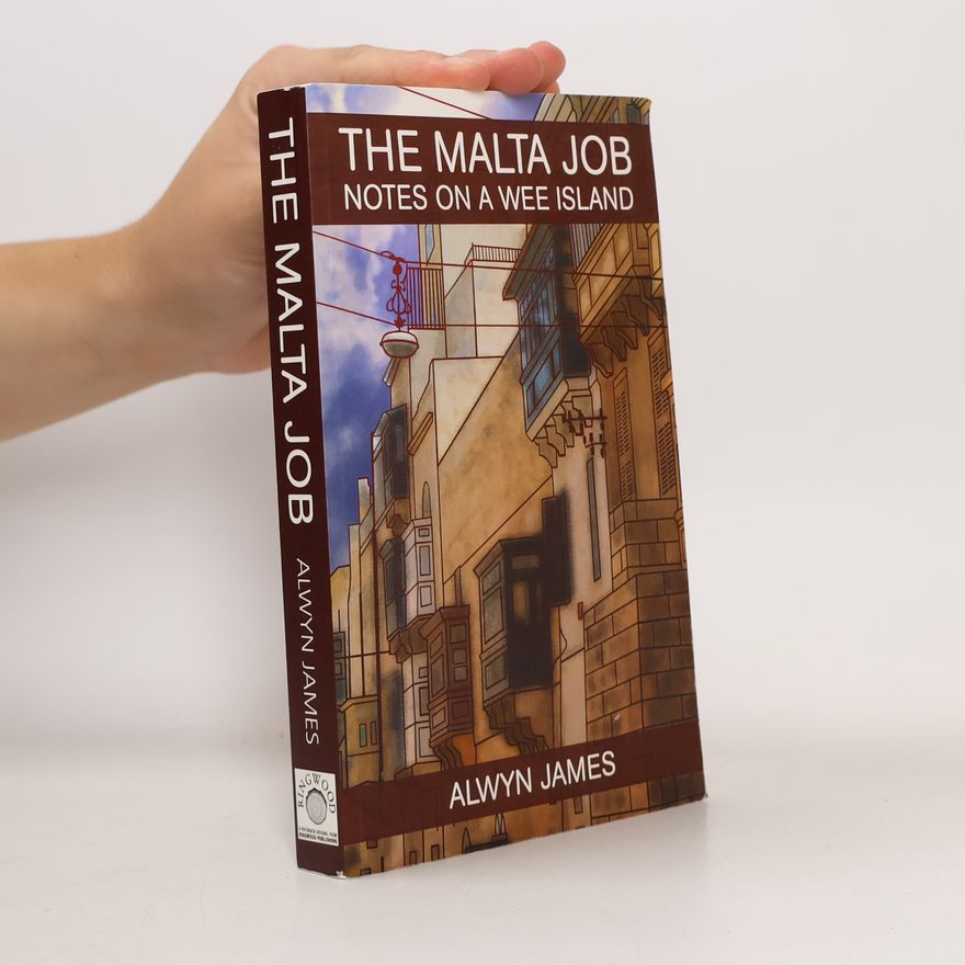 Alwyn James The Malta Job