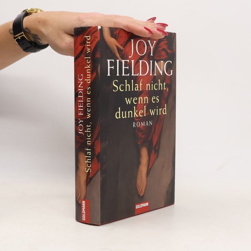 Joy Fielding Schlaf nicht, wenn es dunkel wird