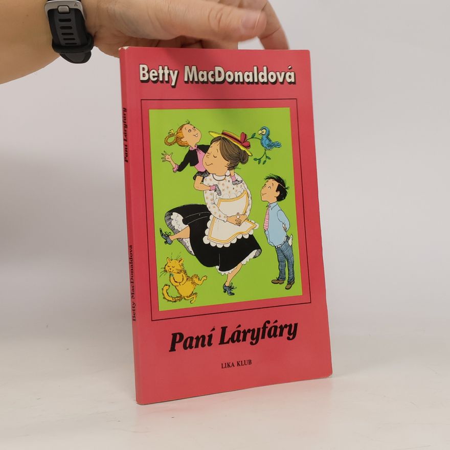 Betty MacDonald Paní Láryfáry