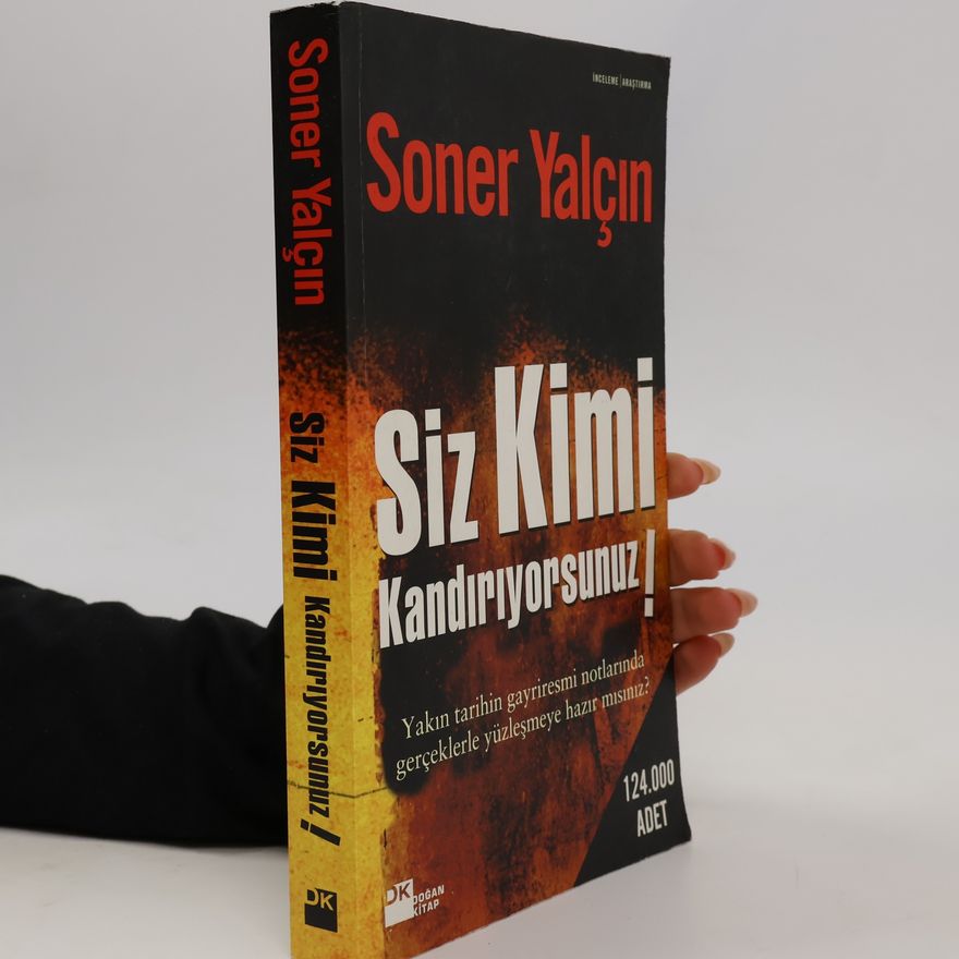 Soner Yalcin Siz kimi kandırıyorsunuz!