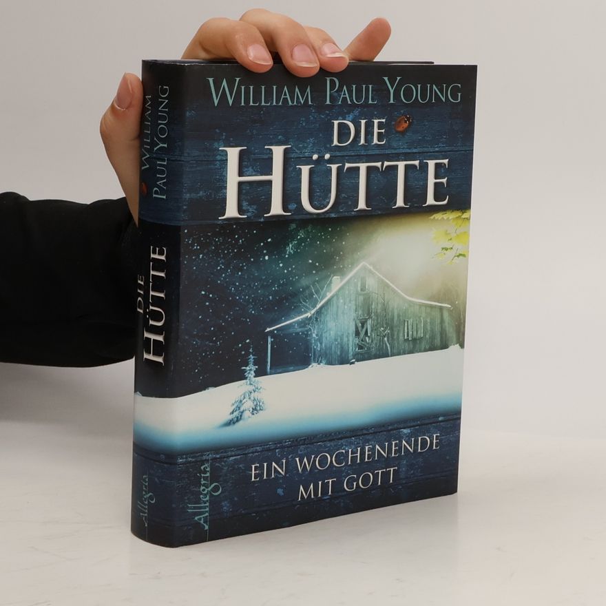 William P. Young Die Hütte